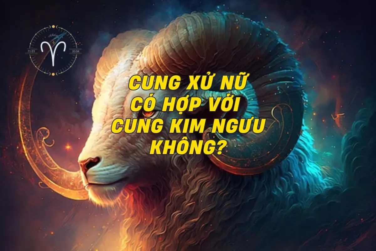 cung-xu-nu-co-hop-voi-cung-kim-nguu-khong-0-0