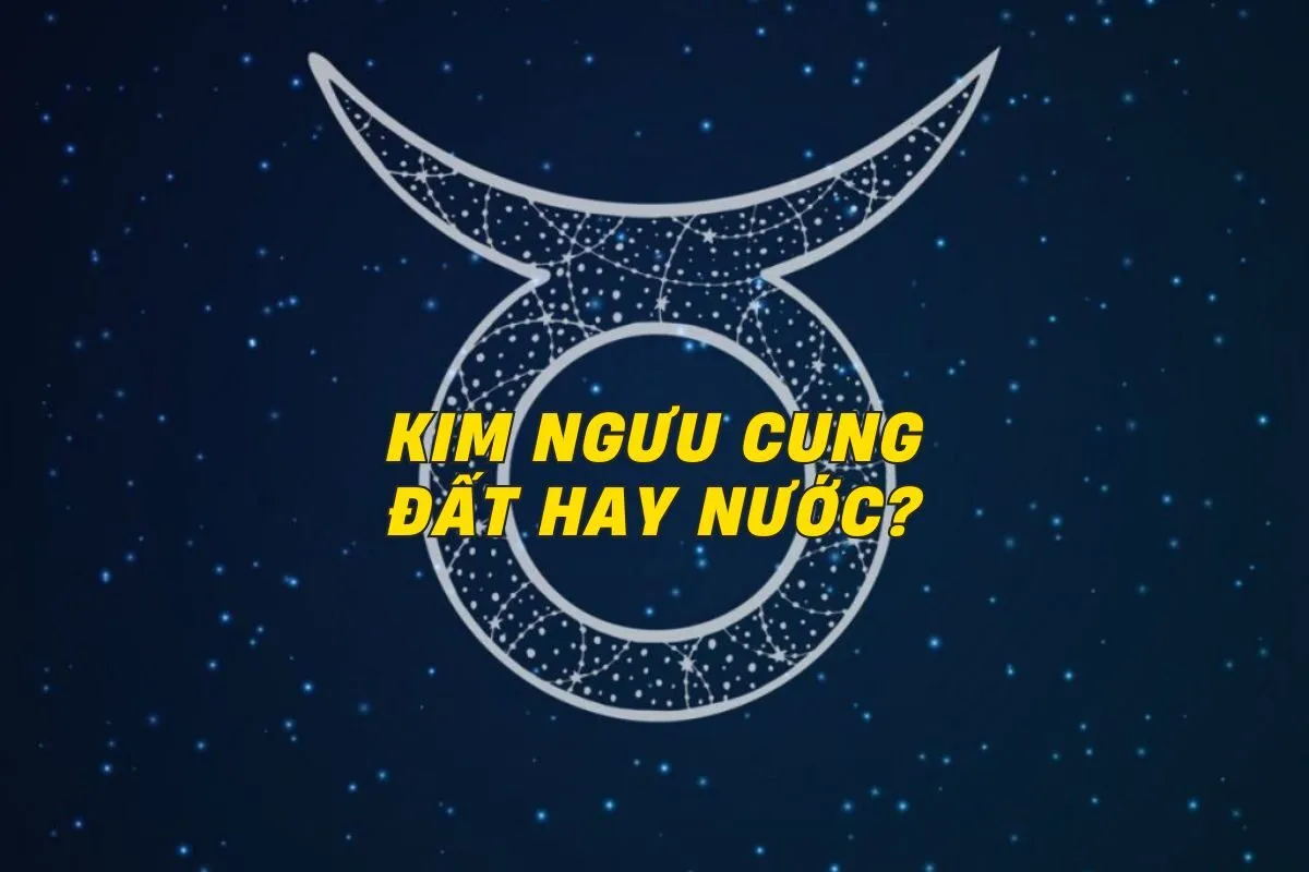 kim-nguu-cung-dat-hay-nuoc-0